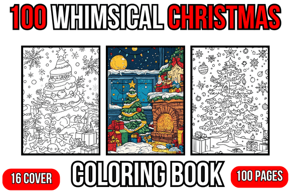 100 Whimsical Christmas Coloring Book