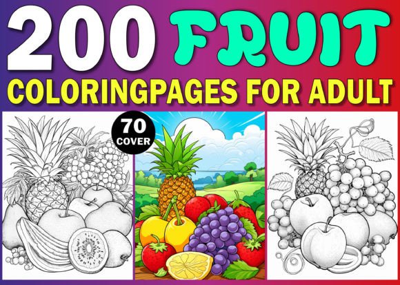 200 Adults Fruit Coloring Pages for KDP