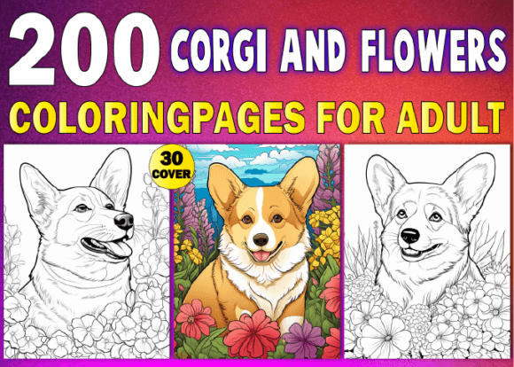 200 Corgi and Flowers Coloring Pages KDP